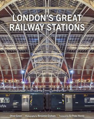 London's Great Railway Stations