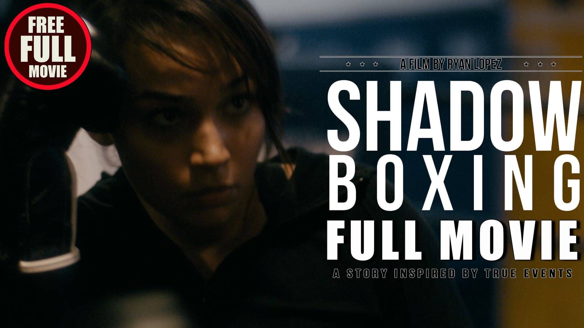 WATCH NOW: "SHADOW BOXING (2016)"  A Fight for Redemption | Full