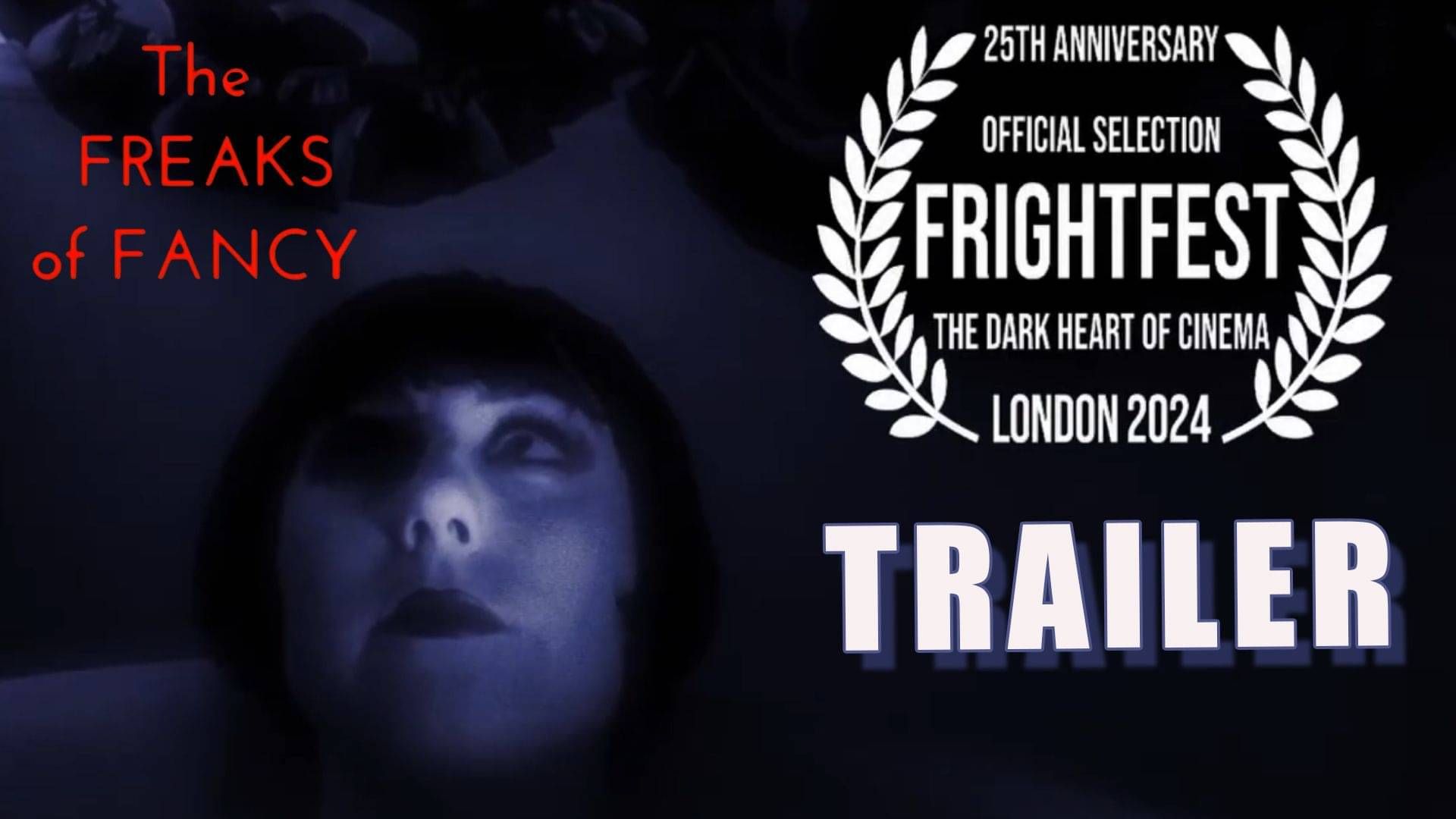 Watch the THE FREAKS OF FANCY Trailer Here