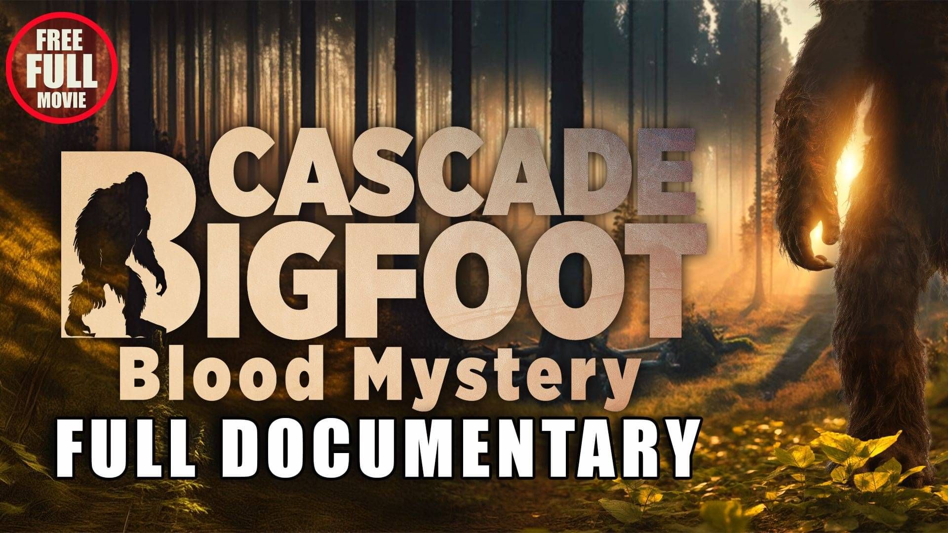 Watch 'CASCADE BIGFOOT BLOOD MYSTERY' – Full Documentary
