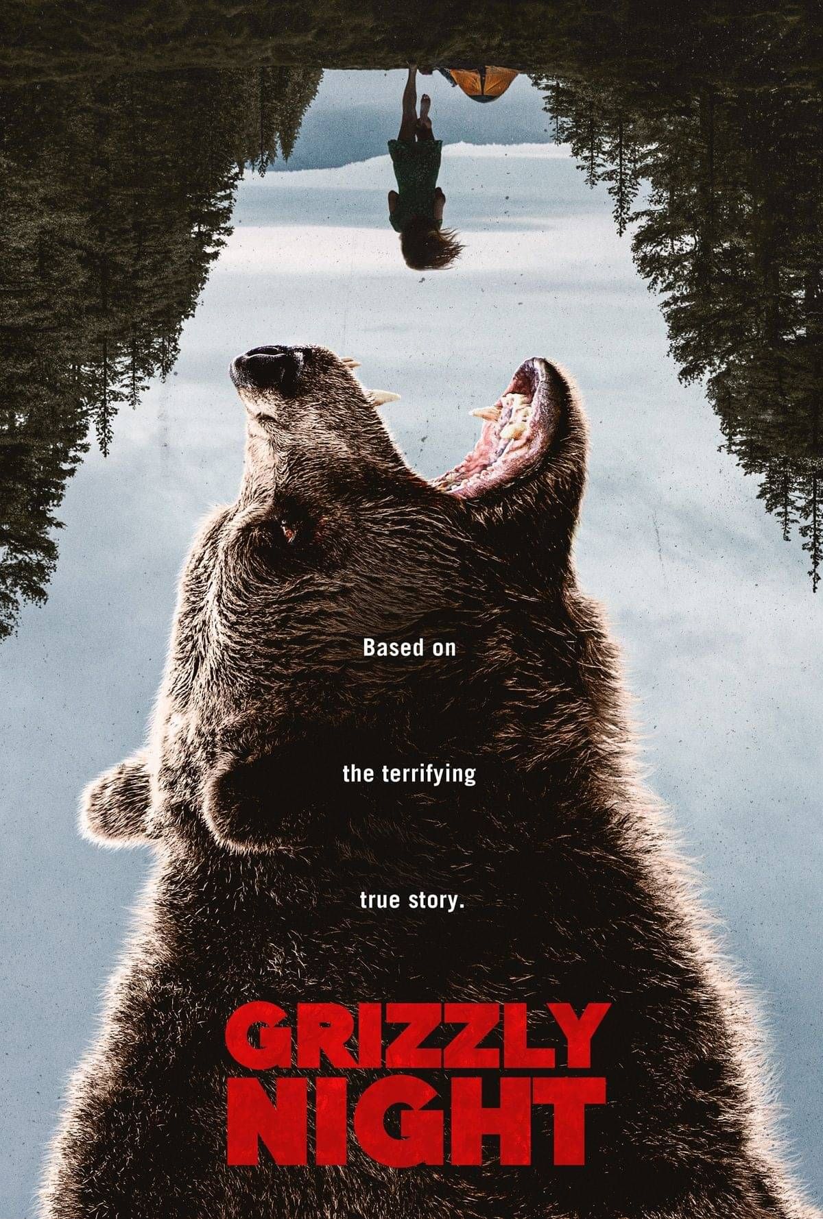 ‘GRIZZLY NIGHT’ – A Survival Thriller Based on True Events Set in Glacier National Park
