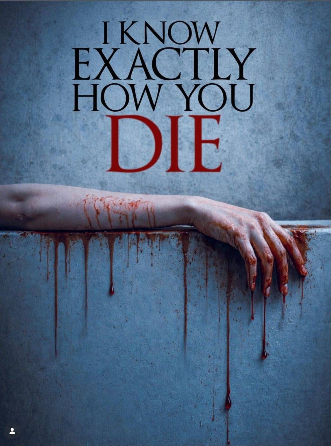 📅 April 7 – ‘I KNOW EXACTLY HOW YOU DIE’ film poster 2026