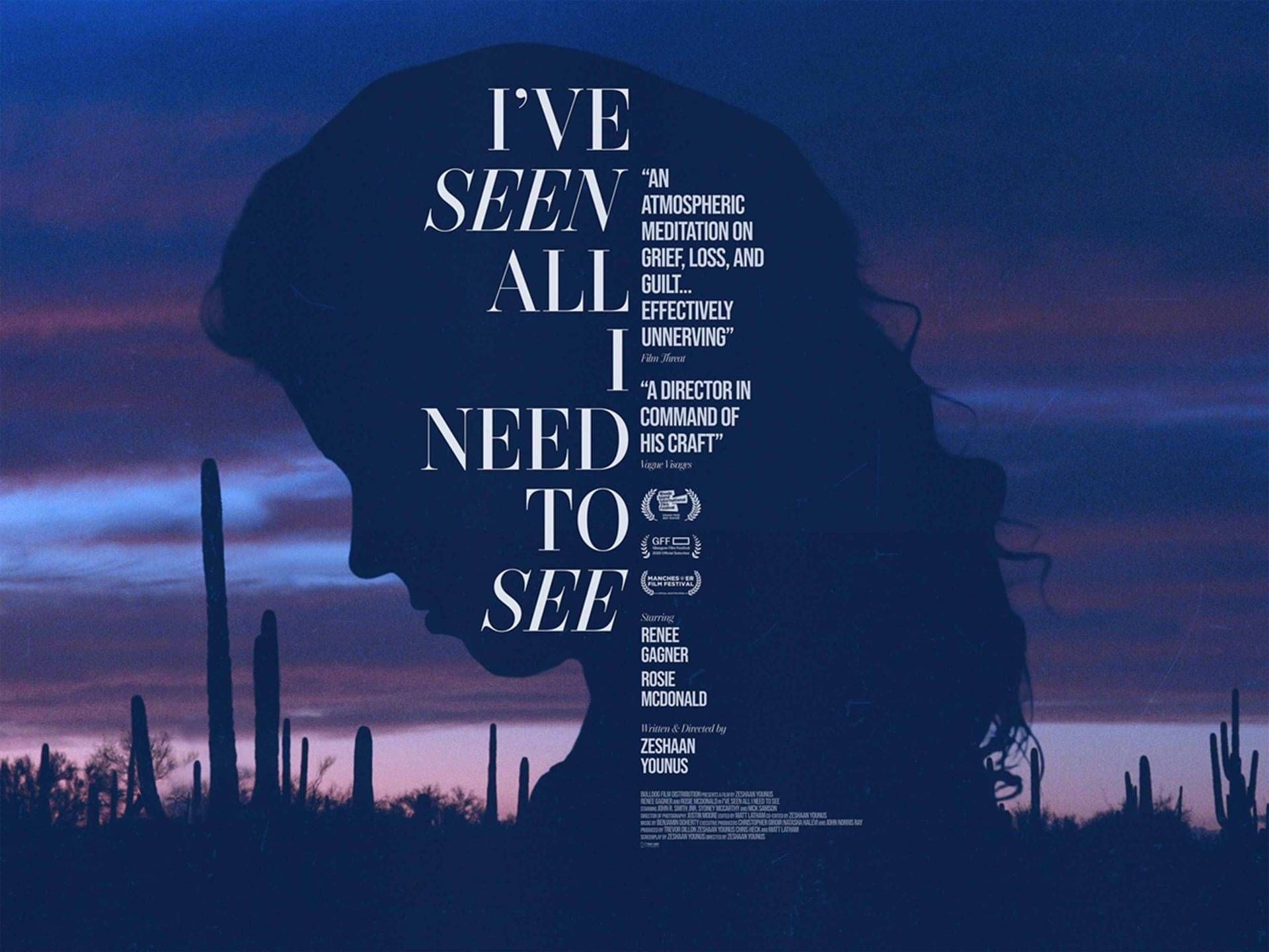 I’VE SEEN ALL I NEED TO SEE – film poster and movie trailer
