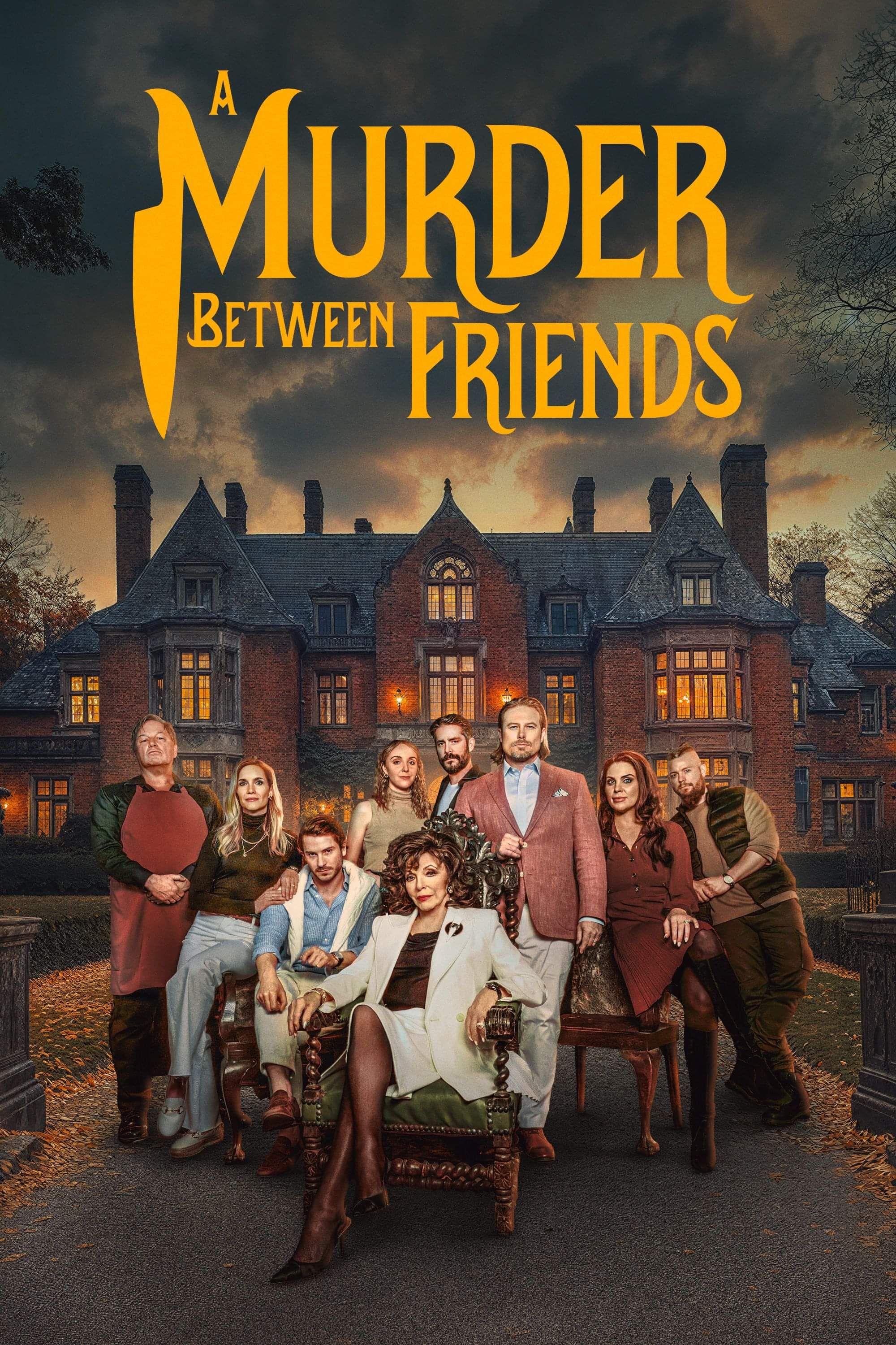 A MURDER BETWEEN FRIENDS