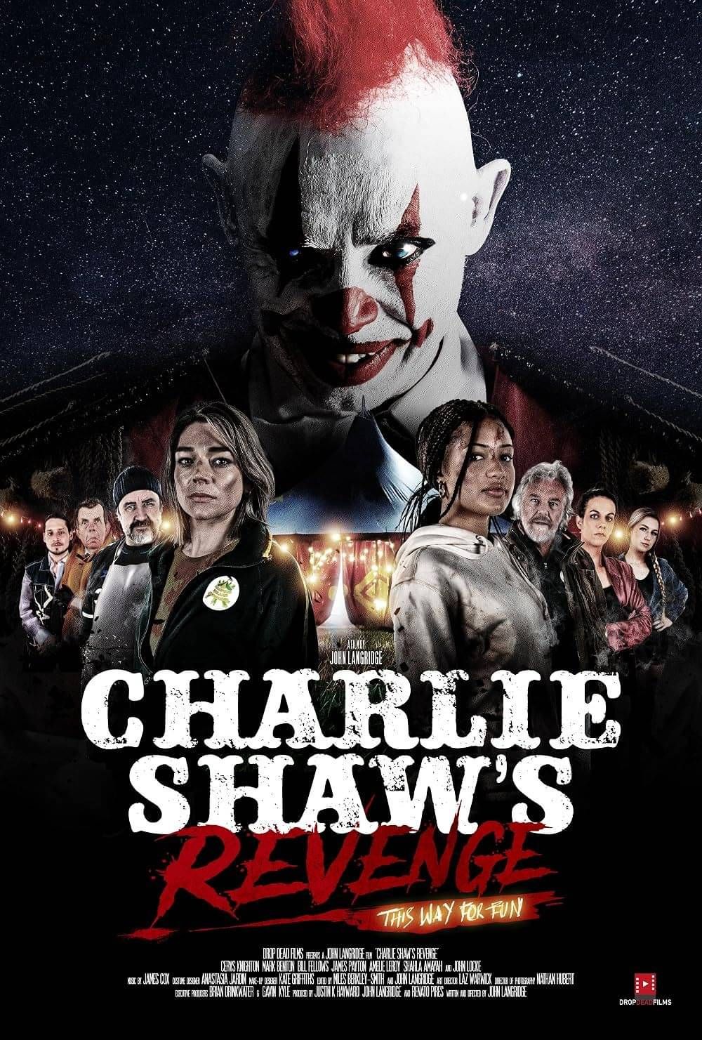 CHARLIE SHAW’S REVENGE – Silent Killer Stalks A Remote Adventure Park In British Survival Horror