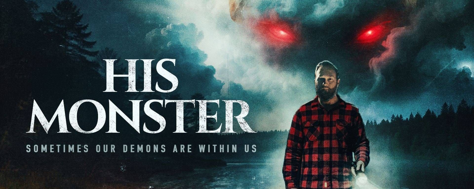 October 5 – 'HIS MONSTER' – Atmospheric Creature Horror (Streaming – US / Canada / UK / Australia / New Zealand)